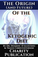 The_Origin__and_Future__of_the_Ketogenic_Diet